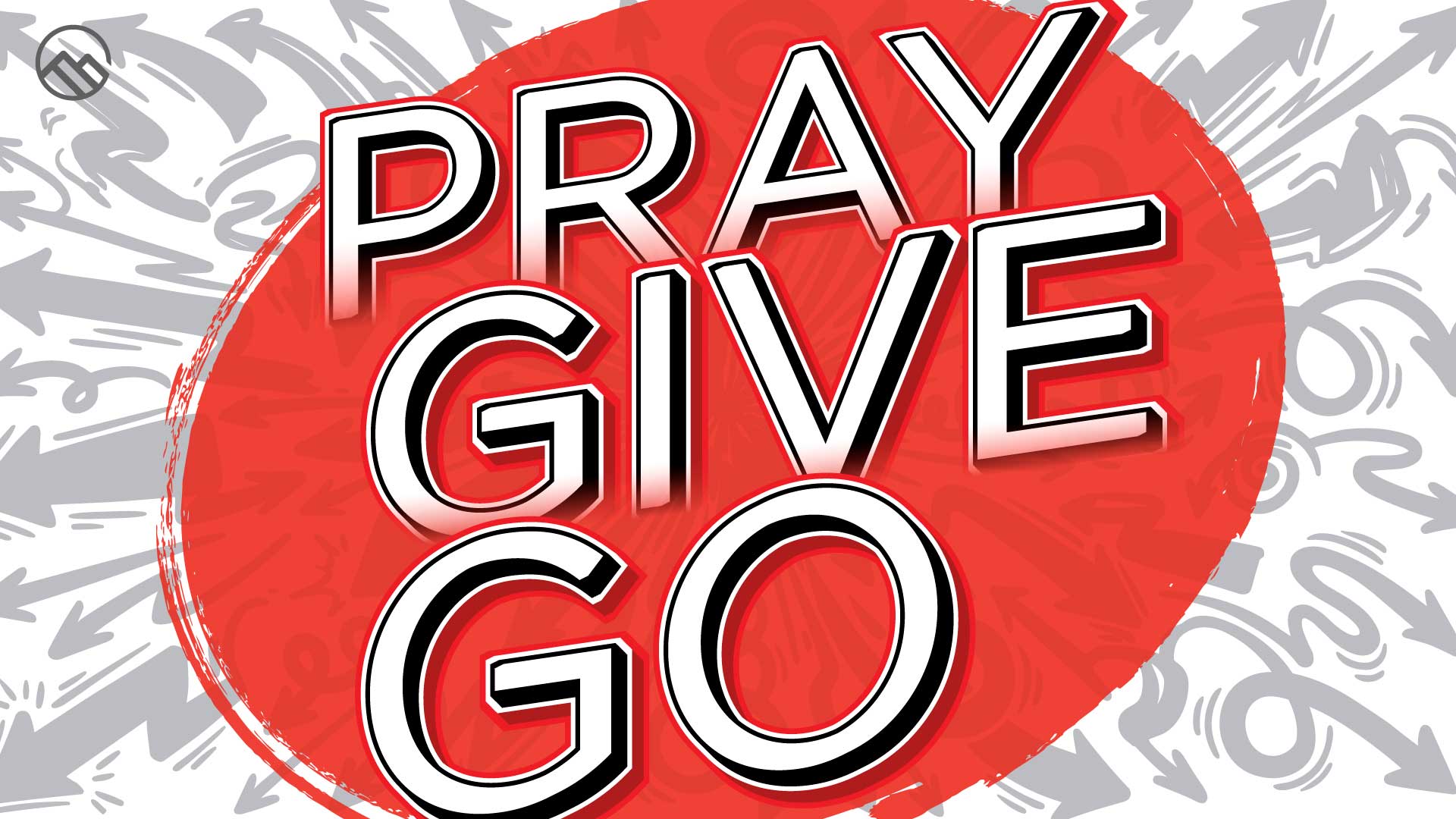 Pray-Give-Go_Series_Art_Title